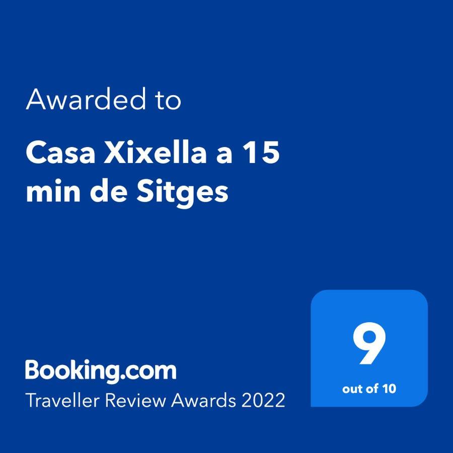Casa Xixella A 15 Min De Sitges Villa Olivella Екстериор снимка